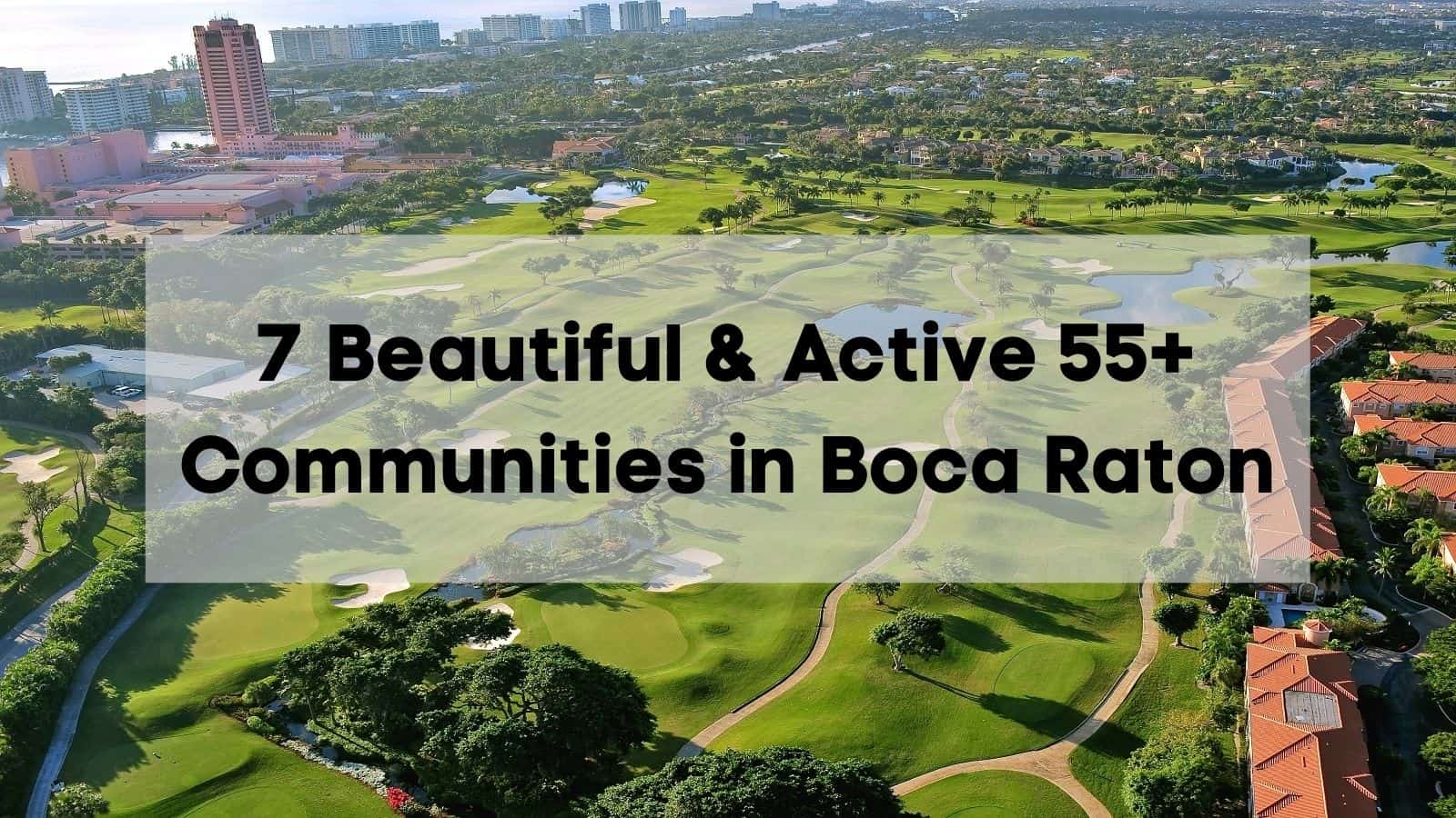 Our Community, Boca Raton, FL Senior Living