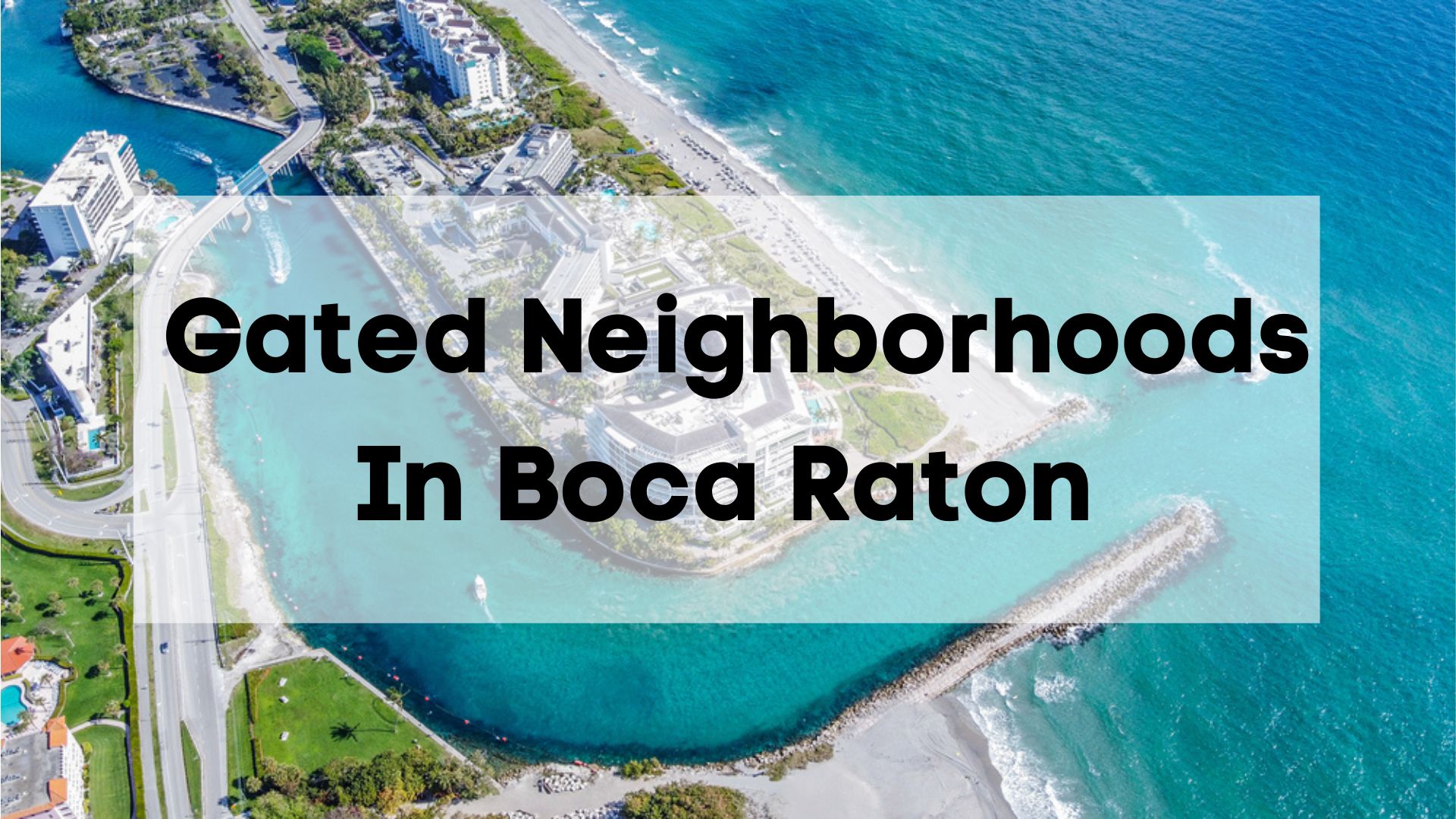 gated communities in boca raton